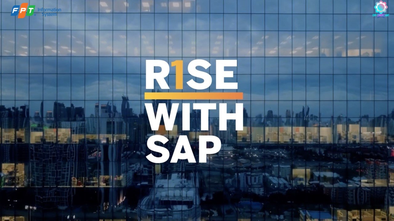 Hệ thống Hoạch định Nguồn lực Doanh nghiệp SAP S/4HANA Rise with SAP